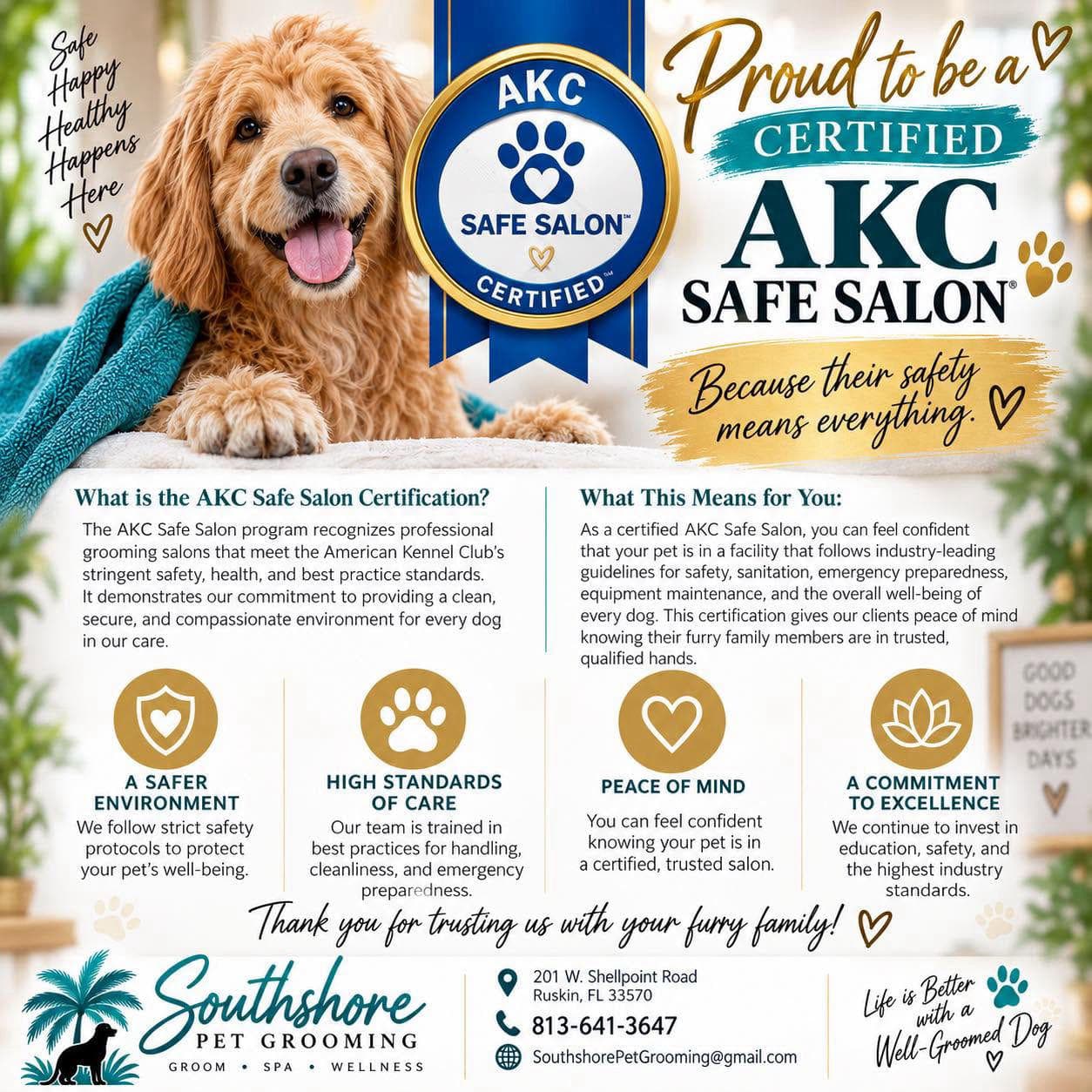 Proud to be an AKC Certified Safe Salon, Southshore Pet Grooming, 201 W Shellpoint Road, Ruskin FL, 813-641-3647